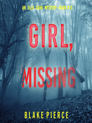 cover image of Girl, Missing 
